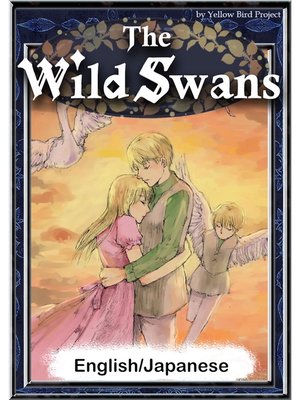 cover image of The Wild Swans　【English/Japanese versions】